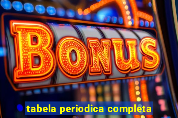 tabela periodica completa